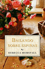 BAILANDO SOBRE ESPINAS