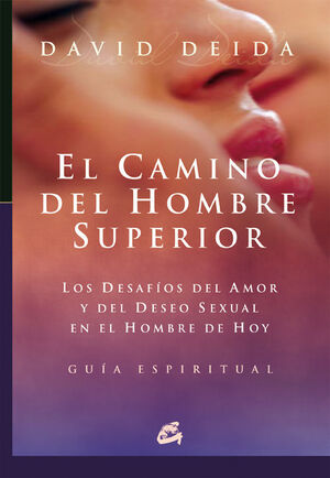EL CAMINO DEL HOMBRE SUPERIOR