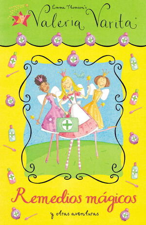 REMEDIOS MÁGICOS Y OTRAS AVENTURAS (VALERIA VARITA.)