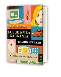 EJEMPLARES FIRMADOS - FINALISTA PREMIO PLANETA 2024 - FUEGO EN LA GARGANTA