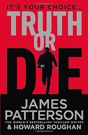 TRUTH OR DIE