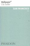 WALLPAPER CITY GUIDE: SAN FRANCISCO 2011