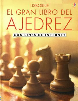 EL GRAN LIBRO DEL AJEDREZ