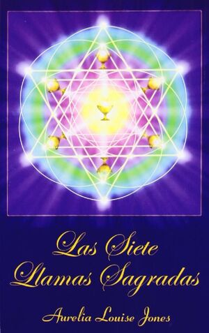 LAS SIETE LLAMAS SAGRADAS