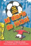 MI DIARIO DE FUTBOL + BOLIGRAFO