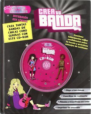 CREA TU BANDA - SUPER DISEÑOS DIVERSION SIN LIMITES