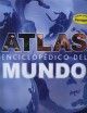 ATLAS ENCICLOPÉDICO DEL MUNDO