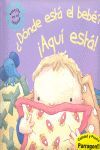 DONDE ESTA EL BEBE? ­AQUI ESTA!