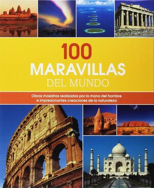 100 MARAVILLAS DEL MUNDO
