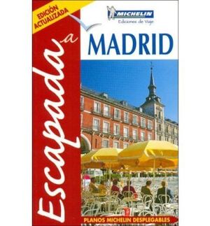MADRID. ESCAPADA A...