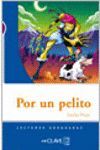 POR UN PELITO