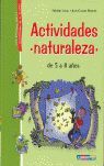 ACTIVIDADES NATURALEZA DE 5 A 8 AÑOS