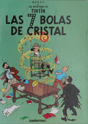 TINTIN. LAS 7 BOLAS DE CRISTAL