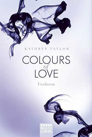 COLOURS OF LOVE VERLOREN