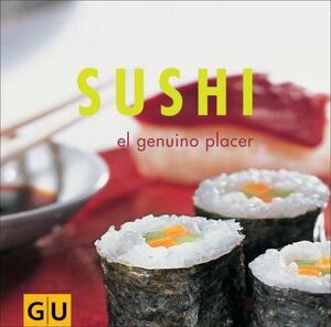 SUSHI. EL GENUINO PLACER