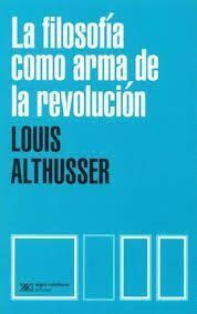 LA FILOSOFIA COMO ARMA DE LA REVOLUCION
