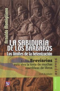 LA SABIDURÍA DE LOS BÁRBAROS