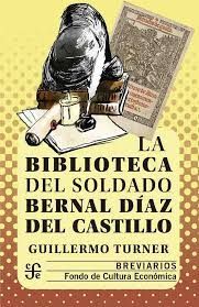 LA BIBLIOTECA DEL SOLDADO BERNAL DÍAZ DEL CASTILLO