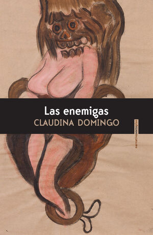LAS ENEMIGAS / CLAUDINA DOMINGO.