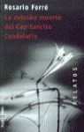 LA EXTRAÑA MUERTE DEL CAPITANCITO CANDELARIO