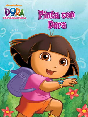 PINTA CON DORA (DORA LA EXPLORADORA. ACTIVIDADES)