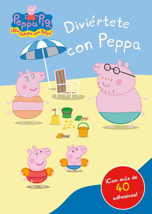 DIVIÉRTETE CON PEPPA (PEPPA PIG. ACTIVIDADES)