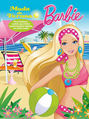 MODA DE VERANO (BARBIE. ACTIVIDADES)
