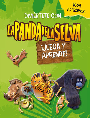¡JUEGA Y APRENDE! (LA PANDA DE LA SELVA. ACTIVIDADES)