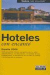 HOTELES CON ENCANTO, 2006