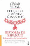 HISTORIA DE ESPAÑA II. DE JUANA LA LOCA A LA REPÚBLICA