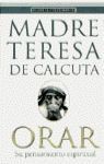 ORAR (MADRE TERESA)