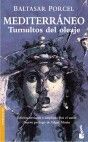 MEDITERRÁNEO, TUMULTOS DEL OLEAJE