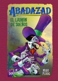 ABADAZAD 02. EL LADRÓN DE SUEÑOS.