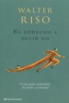 EL DERECHO A DECIR NO