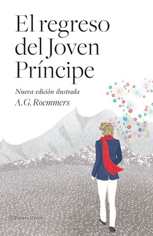 EL REGRESO DEL JOVEN PRÍNCIPE  (NUEVA EDICIÓN ILUSTRADA)