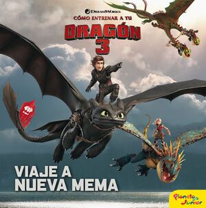 CÓMO ENTRENAR A TU DRAGÓN VIAJE A NUEVA CUENTO