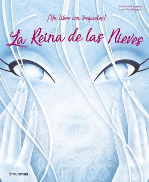 LA REINA DE LAS NIEVES. CUENTOS TROQUELADOS
