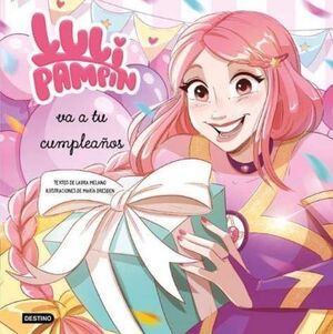 LULI PAMPIN 3. LULI PAMPIN VA A TU CUMPLEAÑOS