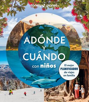 ADÓNDE Y CUÁNDO CON NIÑOS