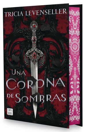 UNA CORONA DE SOMBRAS. EDICIÓN ESPECIAL