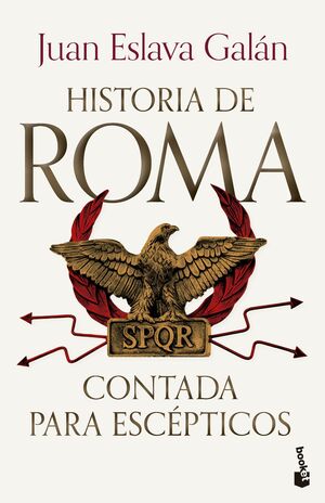 HISTORIA DE ROMA CONTADA PARA ESCÉPTICOS