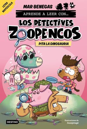 APRENDE A LEER CON... LOS DETECTIVES ZOOPENCOS 10. PITA LA DINOSAURIA