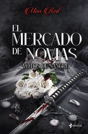 EL MERCADO DE NOVIAS, 1. VOTOS DE SANGRE