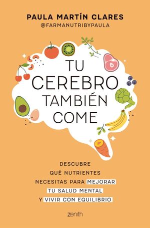 TU CEREBRO TAMBIÉN COME