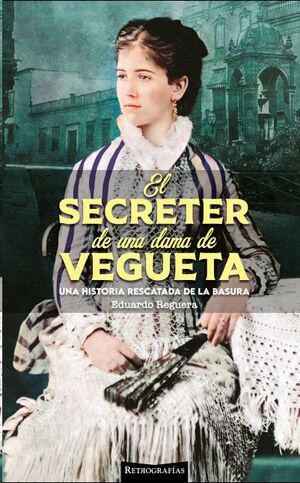 EL SECRETER DE UNA DAMA DE VEGUETA