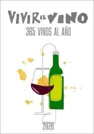 VIVIR EL VINO. 365 VINOS AL AÑO 2026