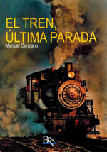 EL TREN, ÚLTIMA PARADA