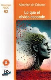 LO QUE EL OLVIDO ESCONDE