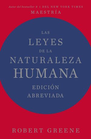 LAS LEYES DE LA NATURALEZA HUMANA. EDICIÓN ABREVIADA