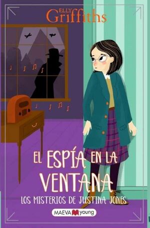 LOS MISTERIOS DE JUSTINA JONES 4: EL ESPÍA EN LA VENTANA